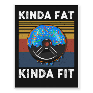 Kinda Fat Kinda Fit Muscles Funny Bodybuilder Temporary Tattoos