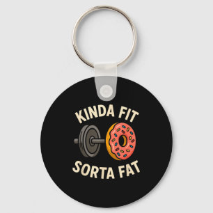 Kinda Fit Sorta Fat Funny Donut Barbell Gym  Keychain