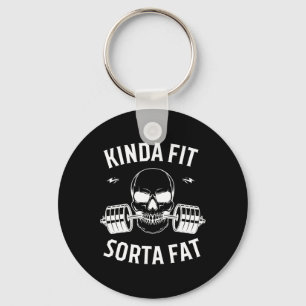 Kinda Fit Sorta Fat Funny Gym Bodybuilding Gym  Keychain