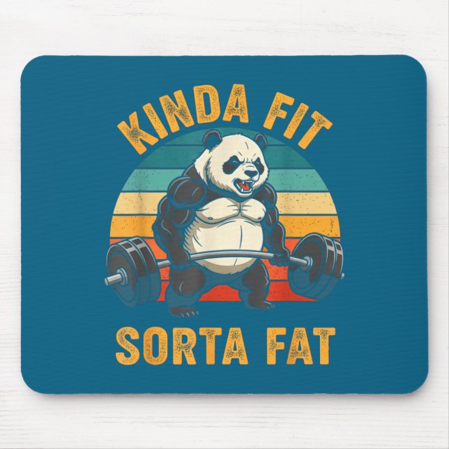 Kinda Fit Sorta Fat Funny Gym Panda Weightlifting  Mouse Pad (Front)