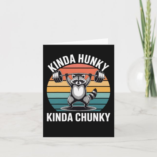 Kinda Hunky Kinda Chunky Funny Racoon Powerlifting Card (Front)