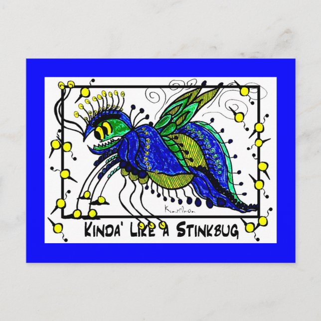 KINDA' LIKE A STINKBUG collectible trade Postcard (Front)