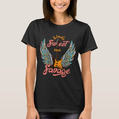 Kinda Sweet Kinda Savage Angel Wings Electric Guit T_Shirt