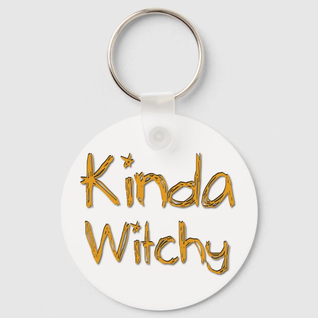 Kinda Witchy Keychain (Front)