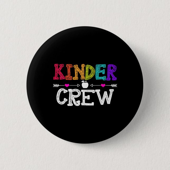 Kinder Crew Back To School Kindergarten Teacher St Button (Front)