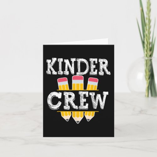 Kinder Crew Fun Kindergarten Squad Teacher 1st Day Card