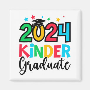 Kinder Graduate Kindergarten 2024 Graduation Gifts Magnet