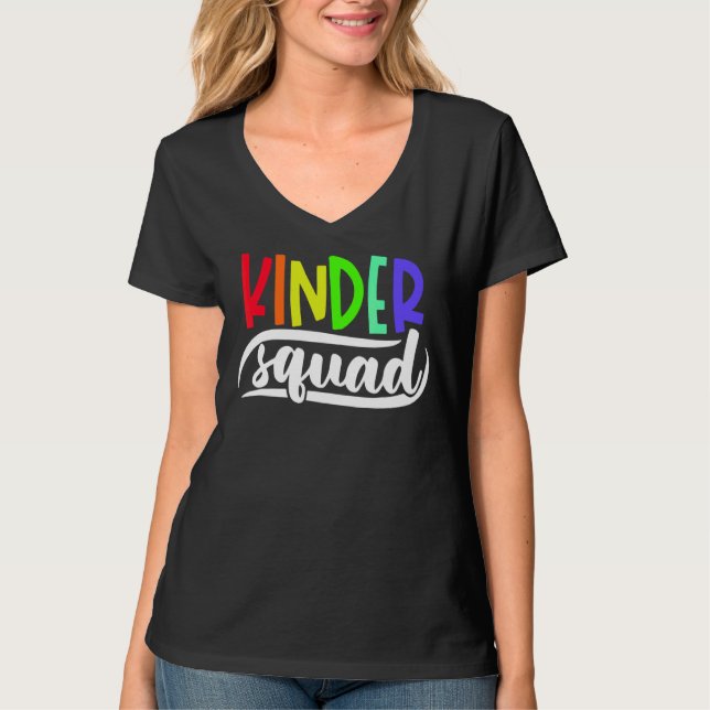 Kinder Squad For Kindergarten Teacher Students 1 T-Shirt (Front)