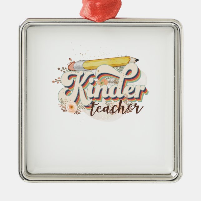 Kinder Teacher Metal Ornament (Front)