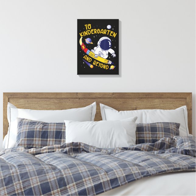 Kindergarten And Beyond Astronaut Back To School Canvas Print (Insitu(Bedroom))
