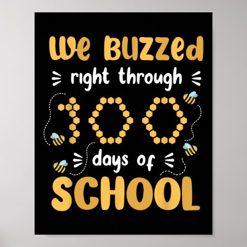 Kindergarten Buzzed 100 Days of School Bee Teacher Poster