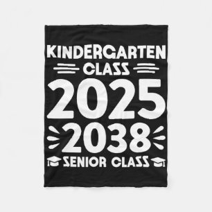 Kindergarten Cl Of 2025 Future Senior Cl Of 2038 Fleece Blanket