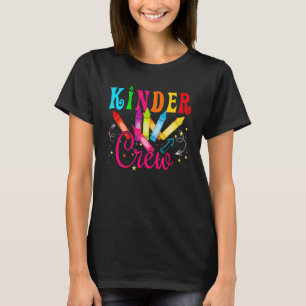 Kindergarten Crew Kindergarten Teacher 1st Day of T-Shirt