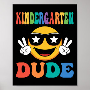 Kindergarten Dude 1st First Day Of School Boy Back Poster