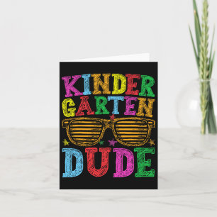 Kindergarten Dude Back To School First Day Of Scho Card