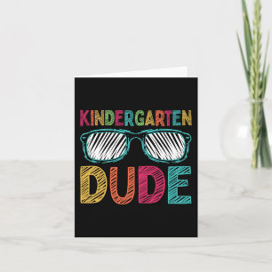 Kindergarten Dude Fun First Day Back To School Stu Card