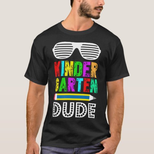 Kindergarten Dude Funny First Day Back To School T_Shirt