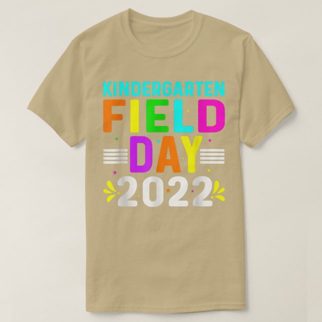 Kindergarten Field Day 2022 Let The Games Begin Gr T-Shirt (Design Front)