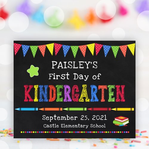 Kindergarten First Day Of School Chalkboard Sign