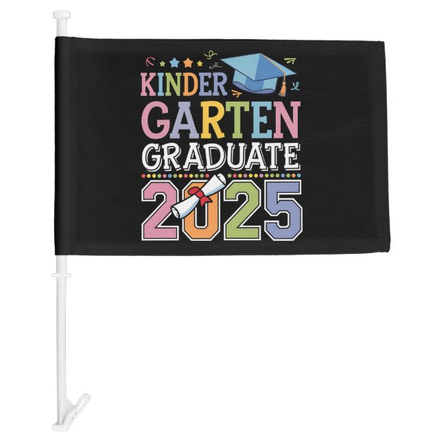 Kindergarten Graduate 2025 Graduation School Car Flag (Front)