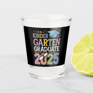 Kindergarten Graduate 2025 Graduation School Shot Glass