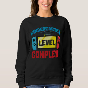 Kindergarten Graduation Level Complete Graduated K Sweatshirt