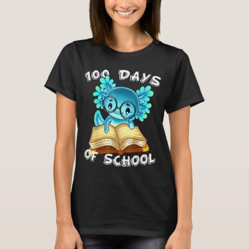 Kindergarten Happy 100 Days Of School Funny Axolot T_Shirt