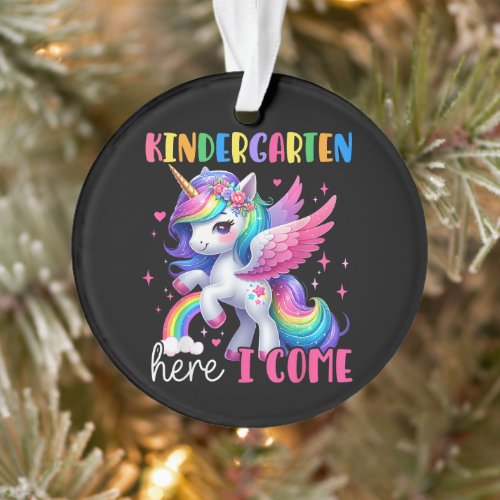 Kindergarten Here I Come Unicorn Back to School Ornament