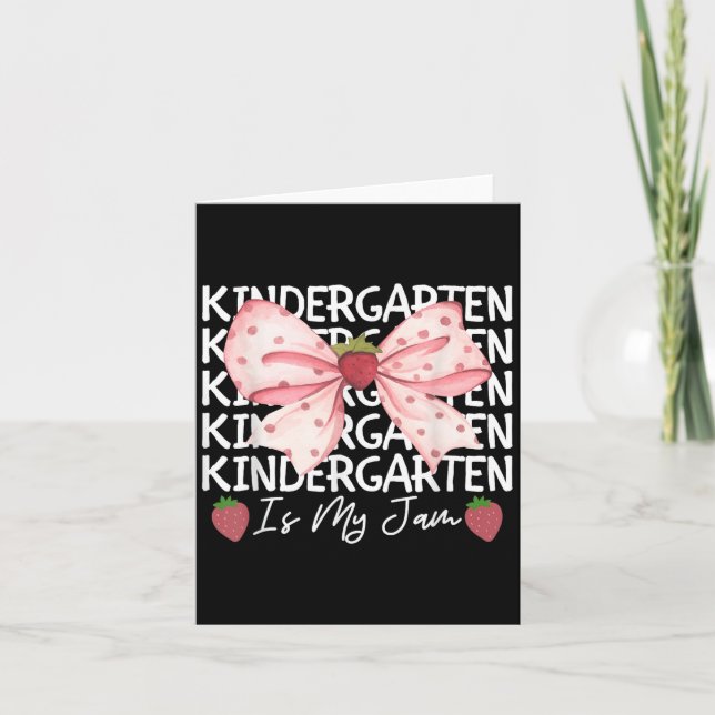 Kindergarten Is My Jam Strawberry Back To School G Card (Front)