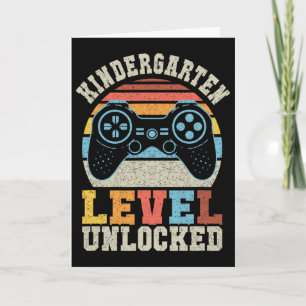 Kindergarten Level Unlocked Gamer 1st Day Of Schoo Card
