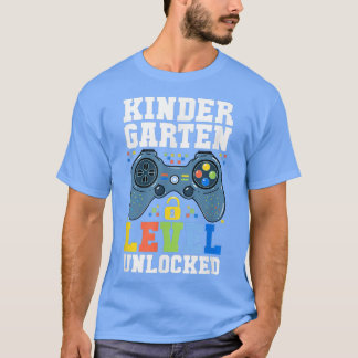 Kindergarten Level Unlocked Gamer First Day Of Sch T-Shirt