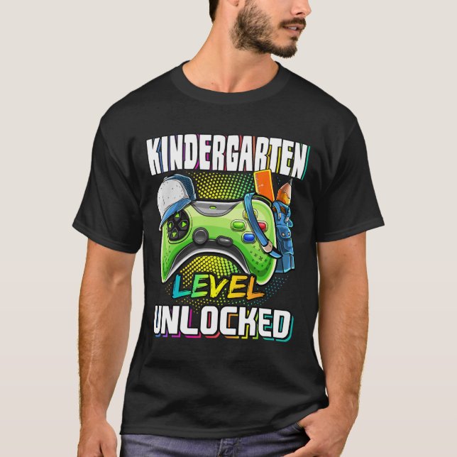 Kindergarten Level Unlocked Video Game Ck To Schoo T-Shirt (Front)