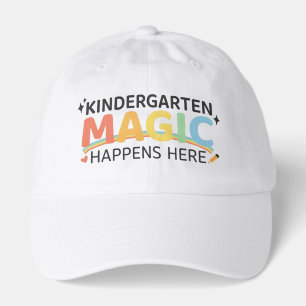 Kindergarten Magic Happens Here Teacher Design Hat