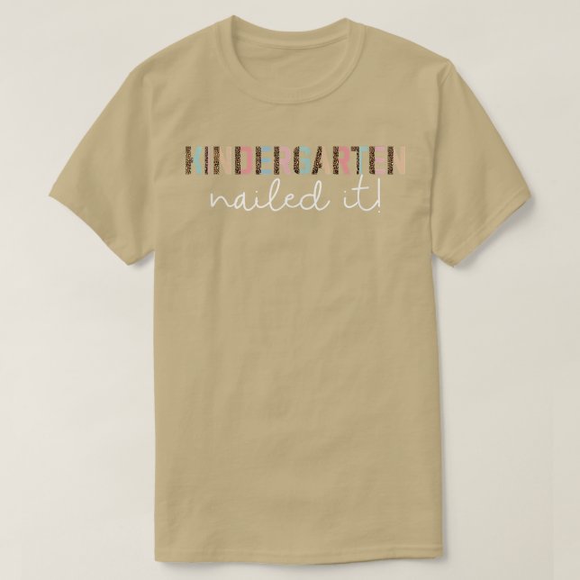 Kindergarten Nailed It Graduation Decorations 2022 T-Shirt (Design Front)