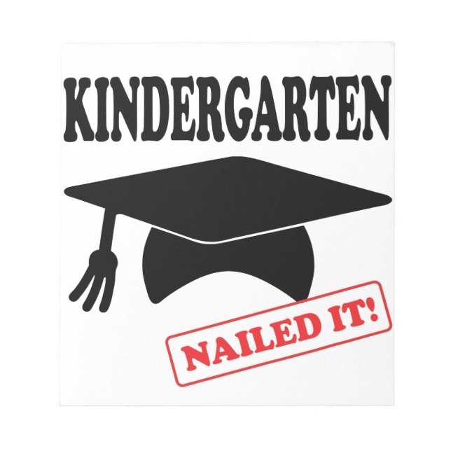 Kindergarten Nailed It Notepad (Front)