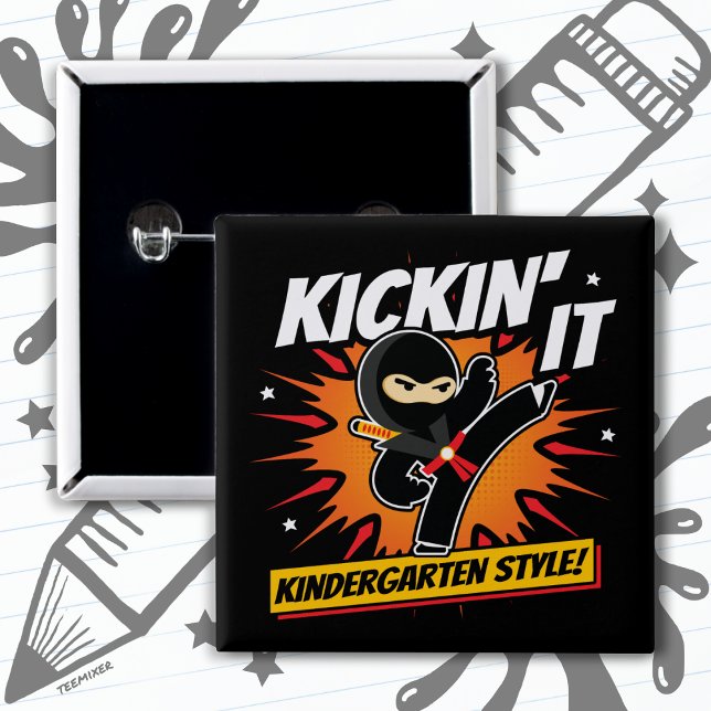 Kindergarten Ninja Kick First Day Back To School Button (Creator Uploaded)