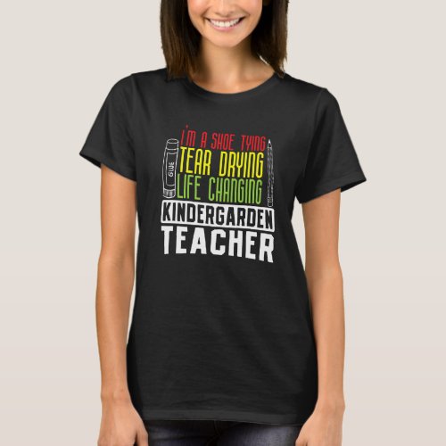 Kindergarten Preschool Teacher Im A Shoe Tying Tea T_Shirt