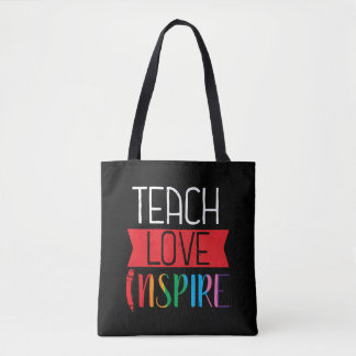 Kindergarten Preschool  Teacher Teach Love Inspire Tote Bag