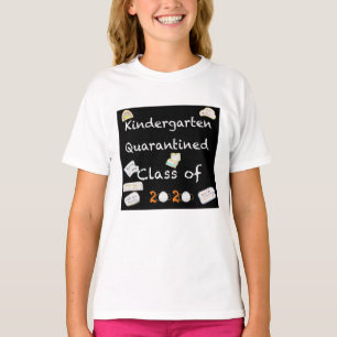 Kindergarten Quarantined Class of 2020 Tee