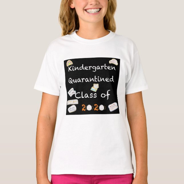 Kindergarten Quarantined Class of 2020 Tee (Front)