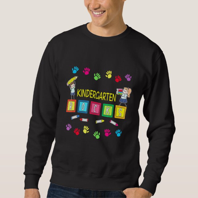 Kindergarten Rocks Back To School Team Kindergarte Sweatshirt (Front)