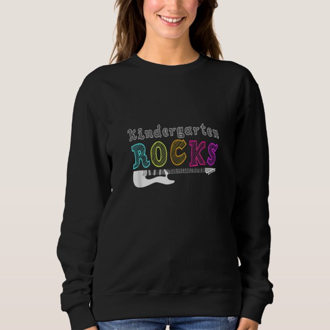 Kindergarten Rocks With Guitar Back To School Stud Sweatshirt (Front)