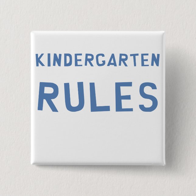 Kindergarten Rules Button (Front)