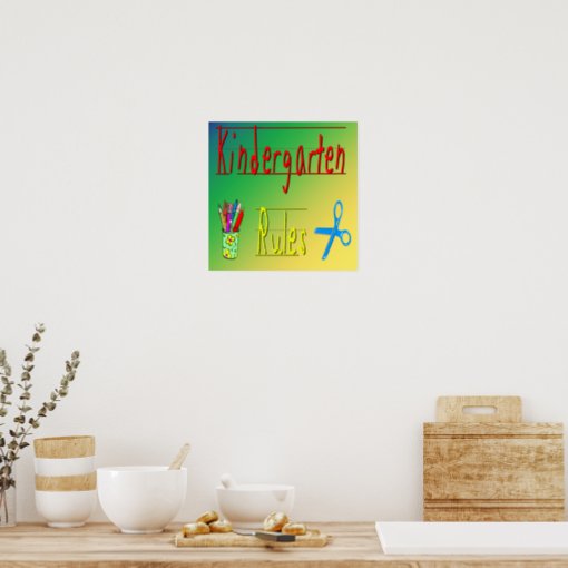 Kindergarten Rules Poster | Zazzle