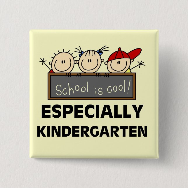 Kindergarten School is Cool Tshirts and Gifts Button (Front)