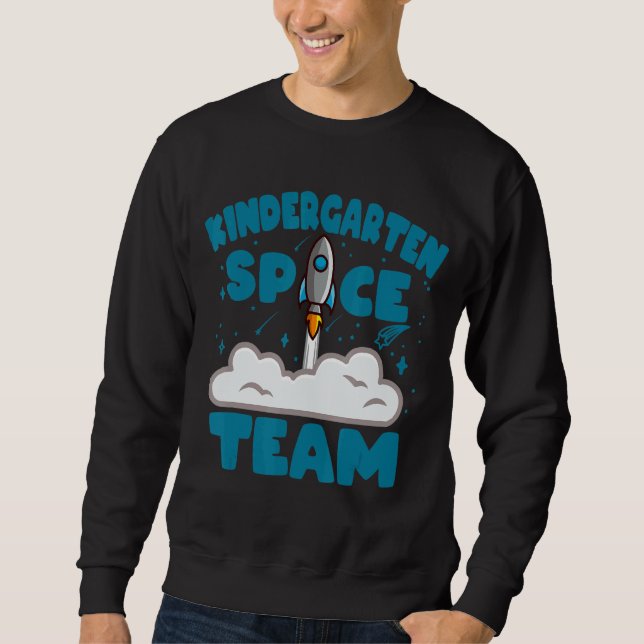 Kindergarten Space Team Sweatshirt (Front)