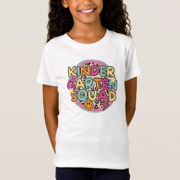Kindergarten Squad T-shirt by Celebration_Shoppe at Zazzle