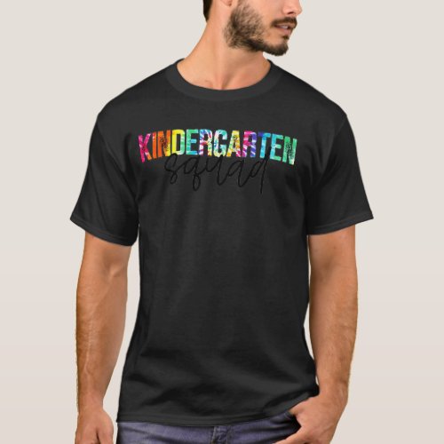 Kindergarten Squad Tie Dye Hippie T_Shirt