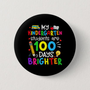 Kindergarten Students Are 100 Days Brighter 100th Button