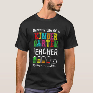 Kindergarten Teacher Battery Life Kindergarten Ins T-Shirt